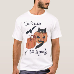 Too cute to spook T-Shirt