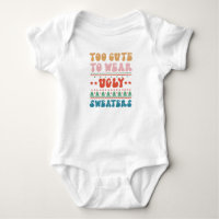 Too Cute Ugly Sweater Holiday Fun Baby Bodysuit