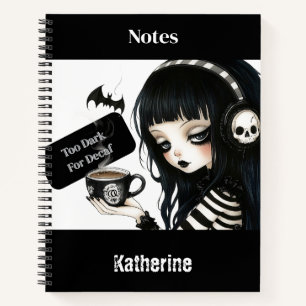  Too Dark for Decaf – Gothic Aesthetic  Notebook