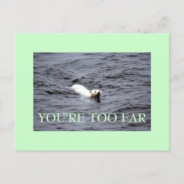 too far postcard (Front)