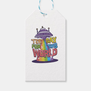 Too Gay For This world Funny LGBT Alines UFO Gift Tags