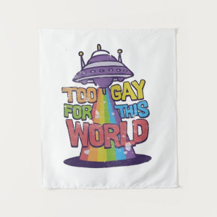 Too Gay For This world Funny LGBT Alines UFO  Tapestry