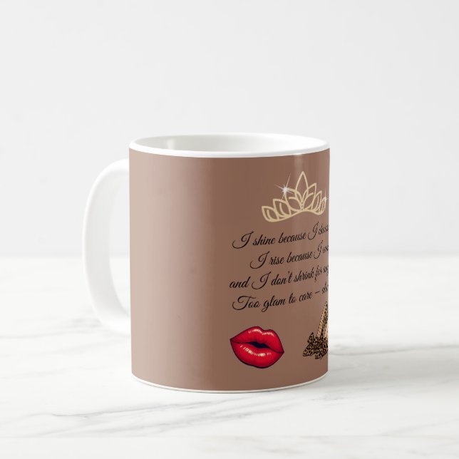 Too Glam To Care – Chic Quote  Coffee Mug (Front Left)