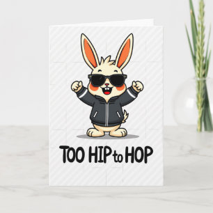 Too Hip To Hop Cool Bunny Card