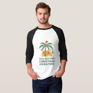 Too Hot For Christmas Sweaters Tropical
