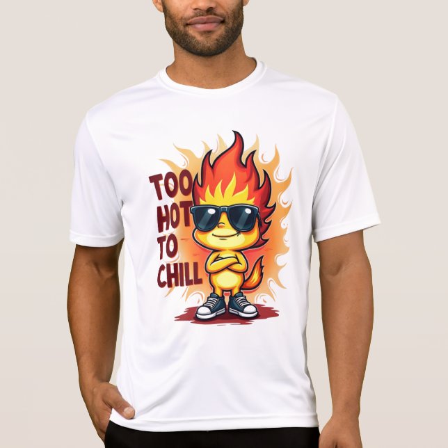 Too Hot to Chill Flame Cartoon Streetwear Tee (Front)