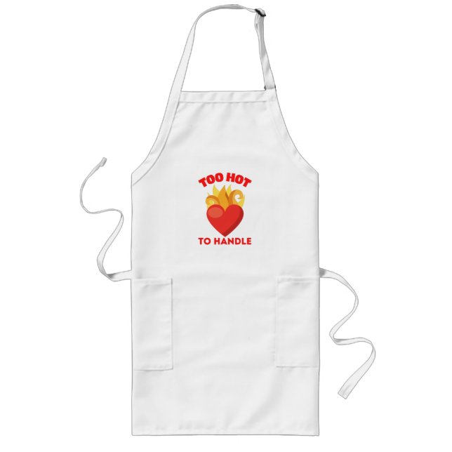 TOO HOT TO HANDLE LONG APRON (Front)