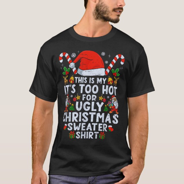 Too Hot Ugly Christmas Sweater Funny (Front)