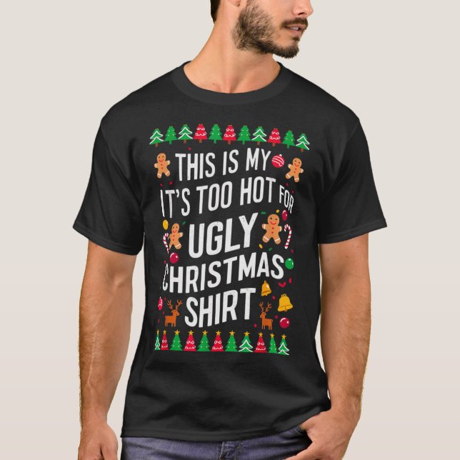 Too Hot Ugly Christmas Sweaters Funny Men Women Fa (Front)