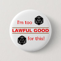 Too Lawful Good