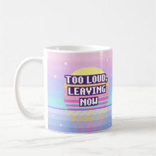 Too Loud, Leaving Now Neurodivergent Pixel Mug