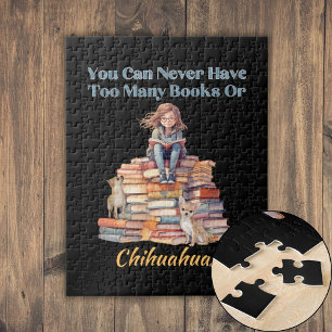 Too Many Books or Chihuahuas Jigsaw Puzzle