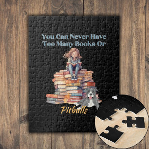 Too Many Books or Pitbulls  Jigsaw Puzzle