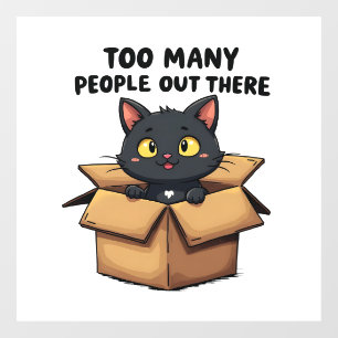 Too Many People Out There Cat kitten Introvert 