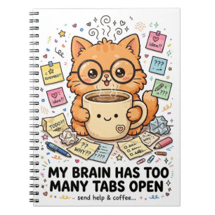 Too Many Tabs - Funny Cat Notebook