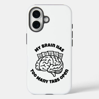 Too Many Tabs – Overthinker Funny iPhone Case