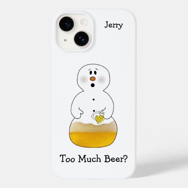 Too Much Beer Snowman  Case-Mate iPhone Case (Back)