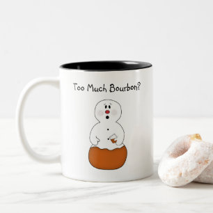 Too Much Bourbon Snowman Mug