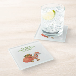 Too much Christmas Cheer to Carry! Salami Glass Coaster