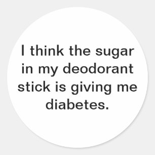 Too Much Deodorant Sugar Hankamer Artjunkhaus Yum! Classic Round Sticker