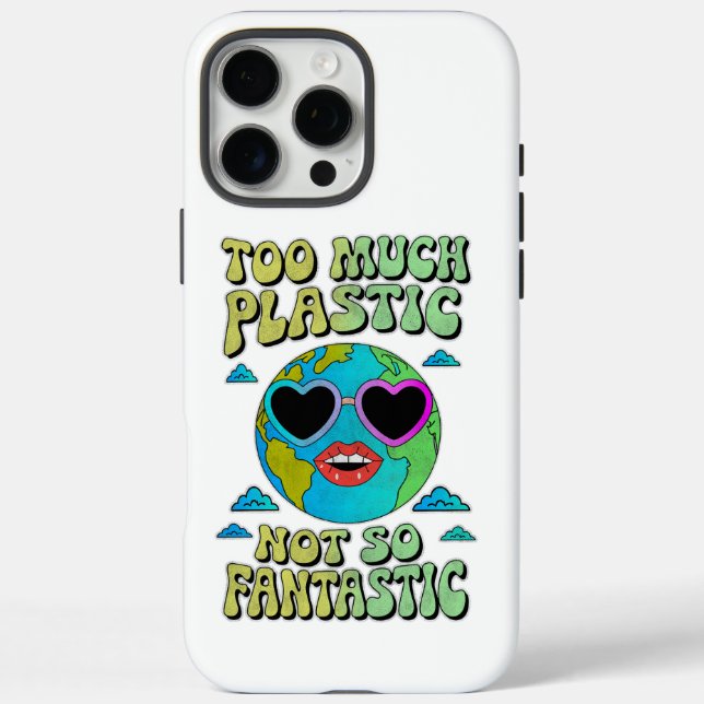 Too Much Plastic, No Fantastic – Eco-Friendly Awar Case-Mate iPhone Case (Back)