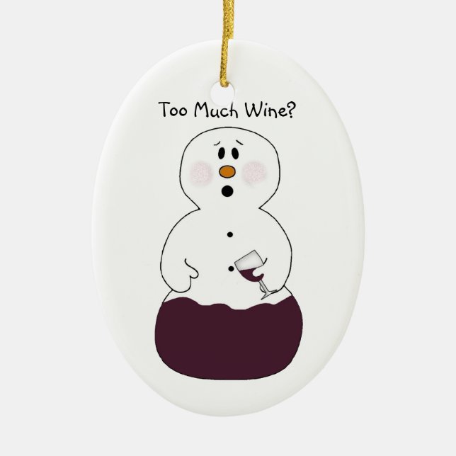 Too Much Wine Ornament (Front)