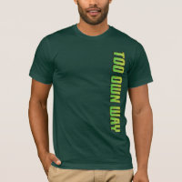 TOO OWN WAY GREEN GRADIENT TEXT