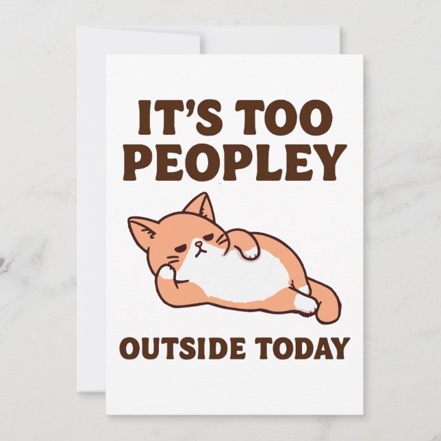 Too Peopley Cat  Invitation (Front)