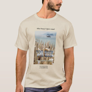 "Too Rich For Rain" T-Shirt