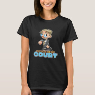 Too Short For The Court for Aspiring Lawyers Law S T-Shirt