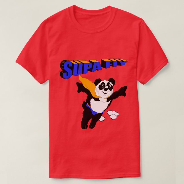 Too Supa Fly Homie T-Shirt (Design Front)