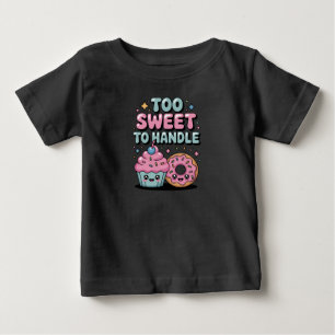 Too Sweet to Handle Doughnut Baby T-Shirt