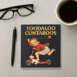 Toodaloo Cuntaroos Funny Sarcastic Retro Humor Notepad<br><div class="desc">Say goodbye with attitude! The Toodaloo Cuntaroos design delivers bold, cheeky humor with a nostalgic retro vibe. Perfect for people who love sarcastic jokes, edgy humor, and vintage-style graphics, this design combines playful Aussie slang energy with classic retro aesthetics. Whether you're making a statement, sharing a laugh with friends, or...</div>