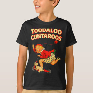 Toodaloo cuntaroos funny scooter sassy girl T-Shirt