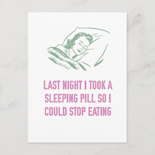 Took a Sleeping Pill to Stop Eating Pandemic Postcard
