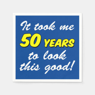 Took Me 50 Years Look This Good Blue Napkins