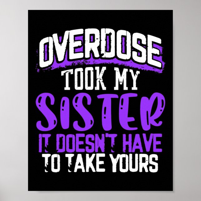 Took My Sister It Doesn't' Have To Take Yours  Poster (Front)