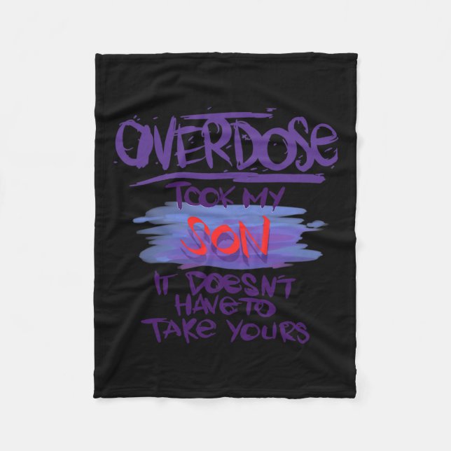 Took My Son It Doesn't' Have To Take Yours  Fleece Blanket (Front)
