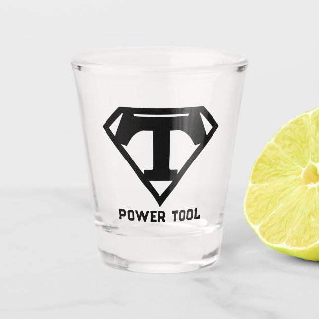 Tool Man Hero  Shot Glass (Front)