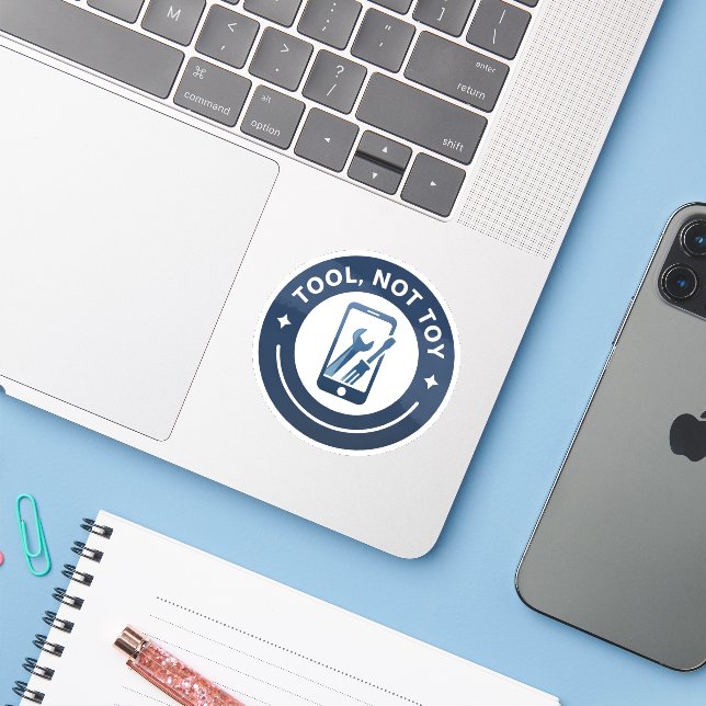 Tool Not Toy Sticker 3x3 (Laptop w/ iPhone)