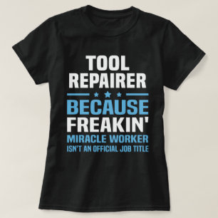 Tool Repairer T-Shirt