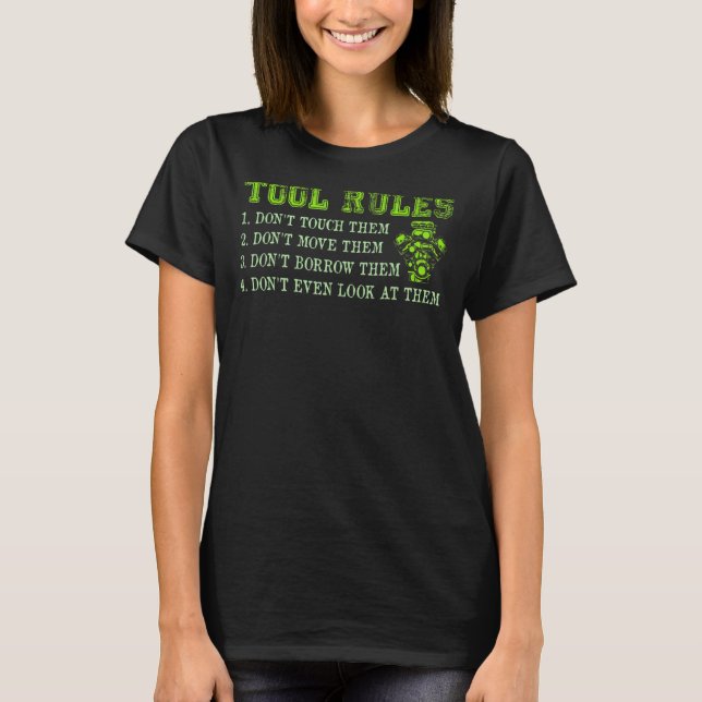 Tool Rules Car Mechanic T-Shirt (Front)
