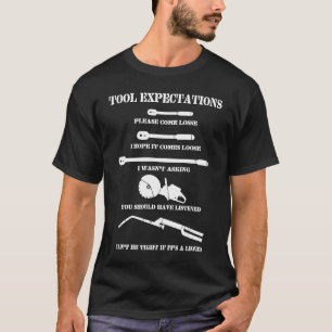 Tools Expectations Car Automobile Repair Mechanic T-Shirt