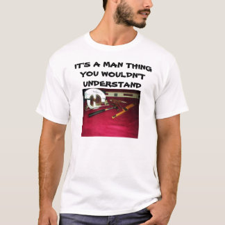 TOOLS, IT'S A MAN THING tee