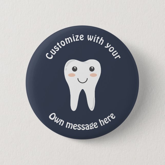 Tooth 6 Cm Round Badge (Front)
