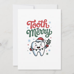 Tooth Be Merry Dental Dentist Christmas Xmas Invitation