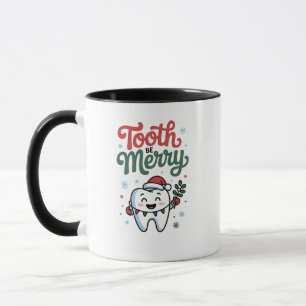 Tooth Be Merry Dental Dentist Christmas Xmas Mug