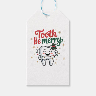 Tooth Be Merry Funny Dental Dentist Christmas Gift Tags