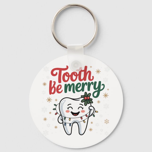Tooth Be Merry Funny Dental Dentist Christmas Key Ring (Front)