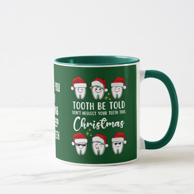 TOOTH BE TOLD Dental Christmas Floss-ophy Custom Mug (Right)